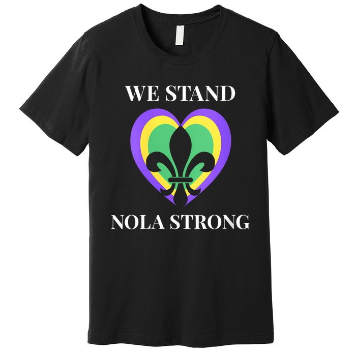 We Stand Nola Strong New Orleans Vneck Premium T-Shirt