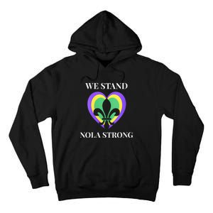 We Stand Nola Strong New Orleans Vneck Tall Hoodie