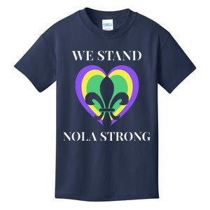 We Stand Nola Strong New Orleans Kids T-Shirt