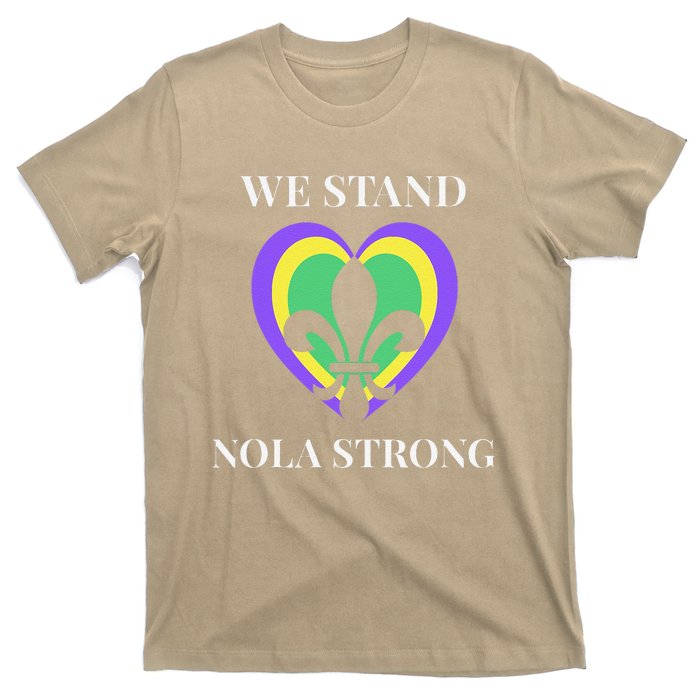 We Stand Nola Strong New Orleans T-Shirt