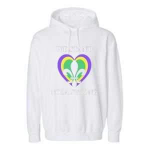 We Stand Nola Strong New Orleans Garment-Dyed Fleece Hoodie