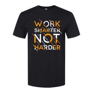 Work Smarter Not Harder Softstyle CVC T-Shirt