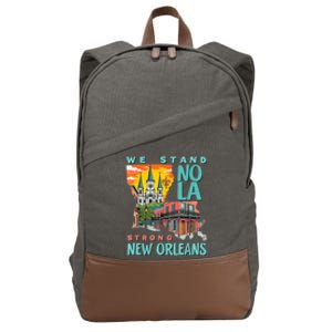 We Stand Nola Strong New Orleans Traveling Lovers Apparel Cotton Canvas Backpack