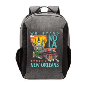 We Stand Nola Strong New Orleans Traveling Lovers Apparel Vector Backpack