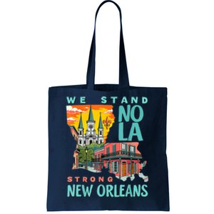 We Stand Nola Strong New Orleans Traveling Lovers Apparel Tote Bag