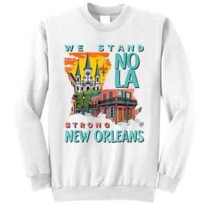 We Stand Nola Strong New Orleans Traveling Lovers Apparel Sweatshirt