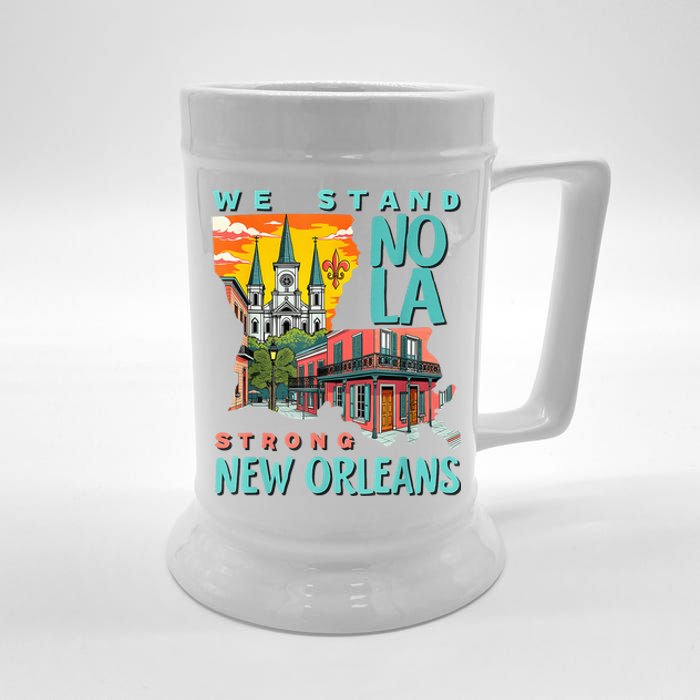 We Stand Nola Strong New Orleans Traveling Lovers Apparel Beer Stein