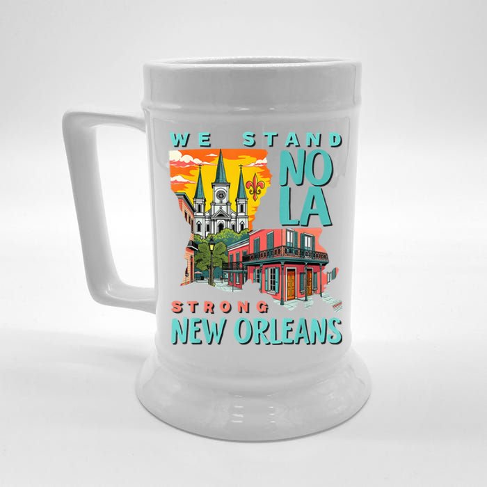 We Stand Nola Strong New Orleans Traveling Lovers Apparel Beer Stein