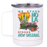 We Stand Nola Strong New Orleans Traveling Lovers Apparel 12 oz Stainless Steel Tumbler Cup