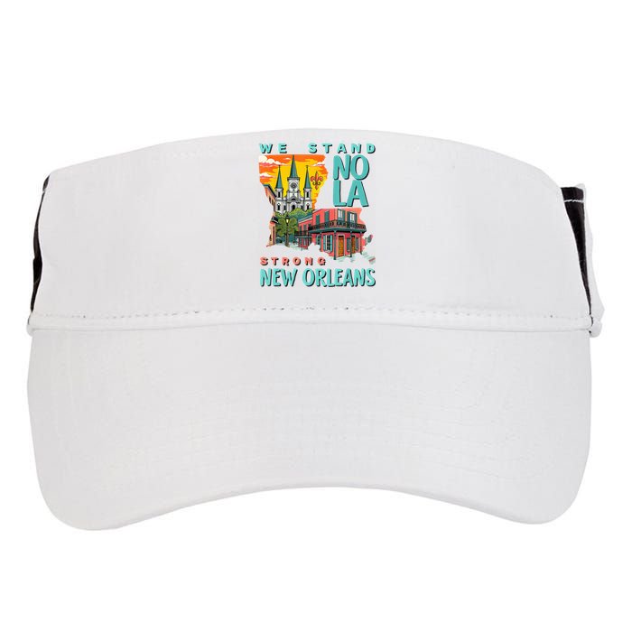 We Stand Nola Strong New Orleans Traveling Lovers Apparel Adult Drive Performance Visor