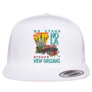 We Stand Nola Strong New Orleans Traveling Lovers Apparel Flat Bill Trucker Hat