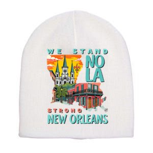 We Stand Nola Strong New Orleans Traveling Lovers Apparel Short Acrylic Beanie