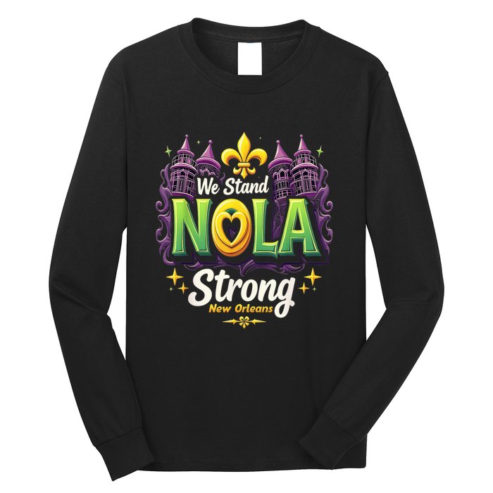 We Stand Nola Strong New Orleans Traveling Lovers Costume Long Sleeve Shirt