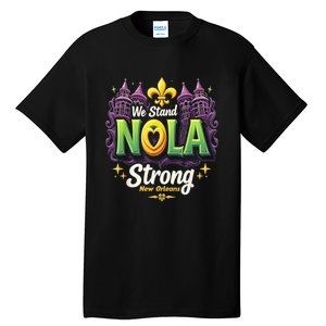 We Stand Nola Strong New Orleans Traveling Lovers Costume Tall T-Shirt