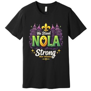 We Stand Nola Strong New Orleans Traveling Lovers Costume Premium T-Shirt