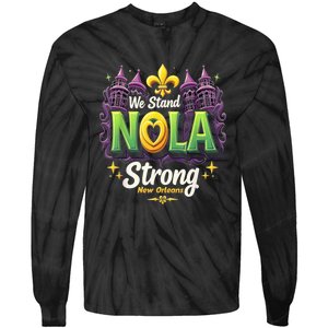 We Stand Nola Strong New Orleans Traveling Lovers Costume Tie-Dye Long Sleeve Shirt