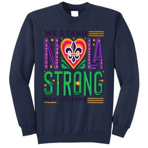 We Stand Nola Strong Nola Strong Support New Orleans Sweatshirt