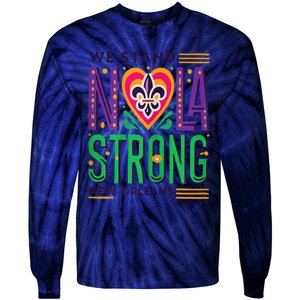 We Stand Nola Strong Nola Strong Support New Orleans Tie-Dye Long Sleeve Shirt