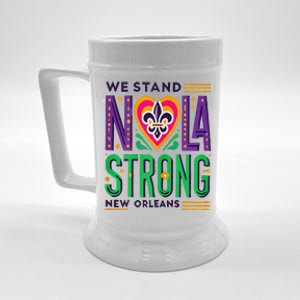 We Stand Nola Strong Nola Strong Support New Orleans Beer Stein