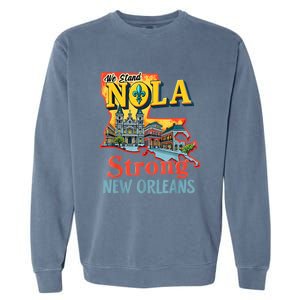 We Stand Nola Strong New Orleans Traveling Lovers Graphic Garment-Dyed Sweatshirt