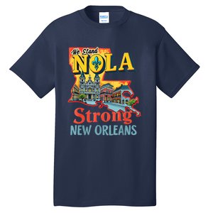 We Stand Nola Strong New Orleans Traveling Lovers Graphic Tall T-Shirt