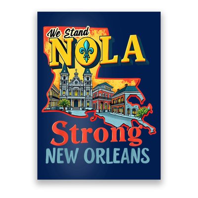 We Stand Nola Strong New Orleans Traveling Lovers Graphic Poster