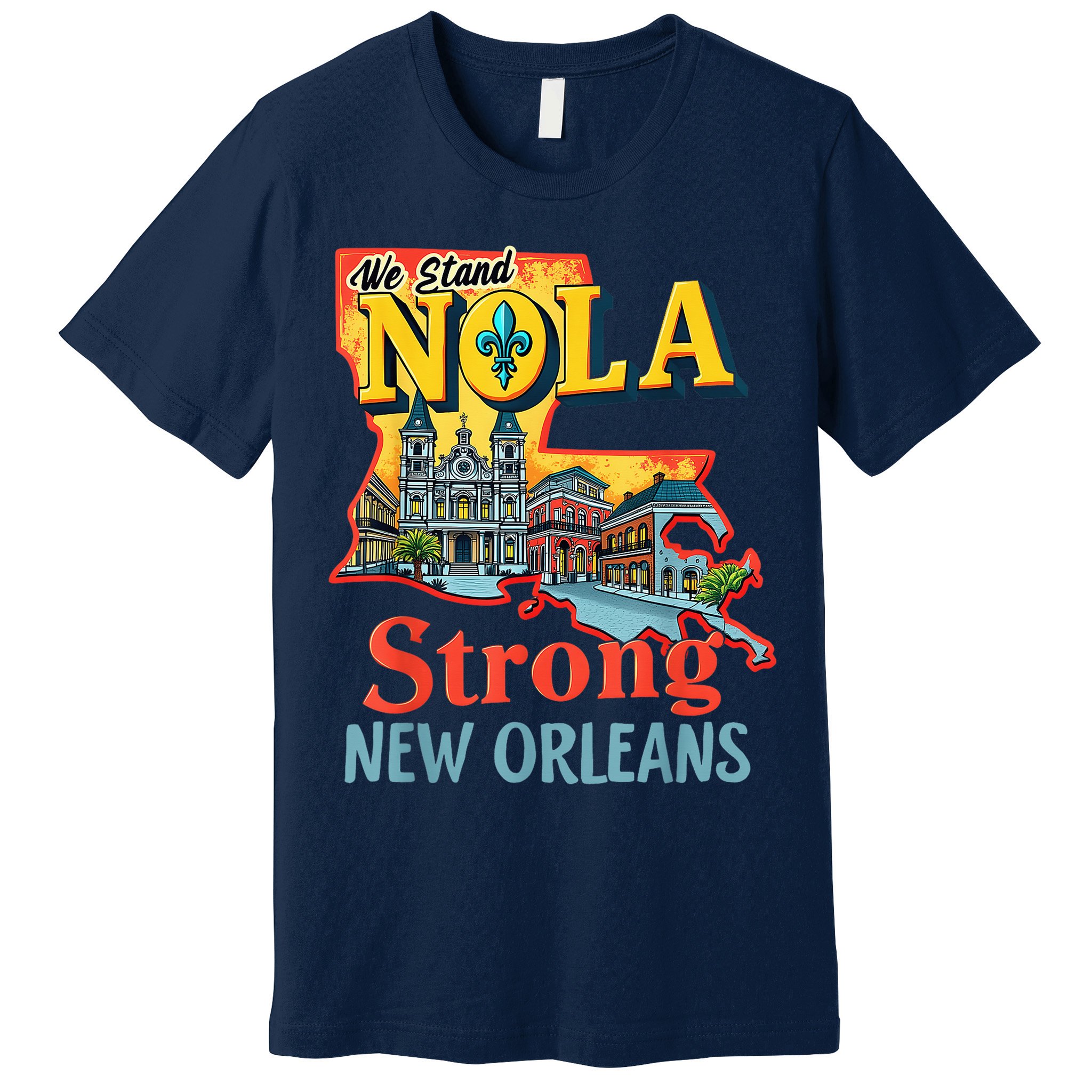We Stand Nola Strong New Orleans Traveling Lovers Graphic Premium T-Shirt