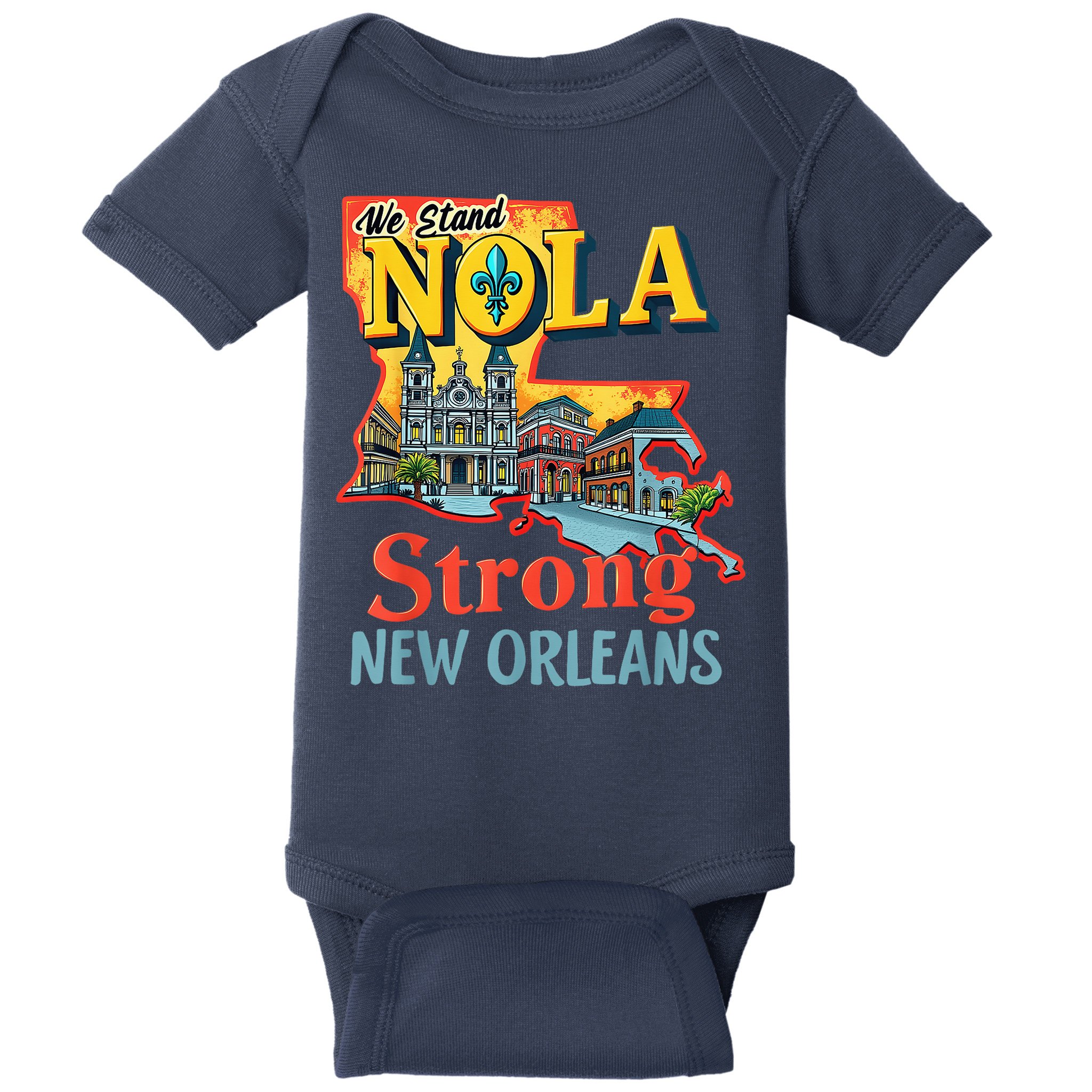 We Stand Nola Strong New Orleans Traveling Lovers Graphic Baby Bodysuit