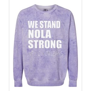 We Stand Nola Strong Mardi Gras Funny Louisiana Party Colorblast Crewneck Sweatshirt