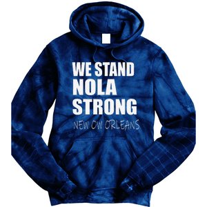 We Stand Nola Strong Mardi Gras Funny Louisiana Party Tie Dye Hoodie