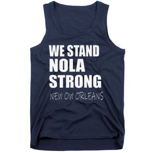 We Stand Nola Strong Mardi Gras Funny Louisiana Party Tank Top