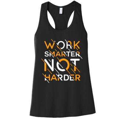 Work Smarter Not Harder Women's Racerback Tank