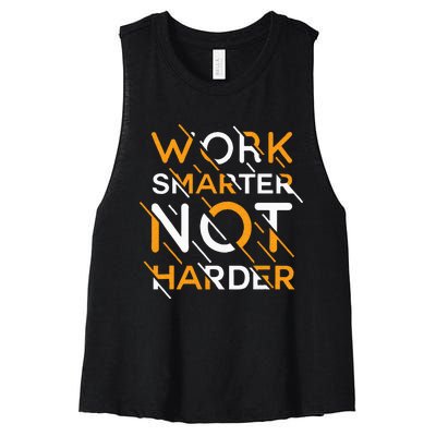 Work Smarter Not Harder Women's Racerback Cropped Tank