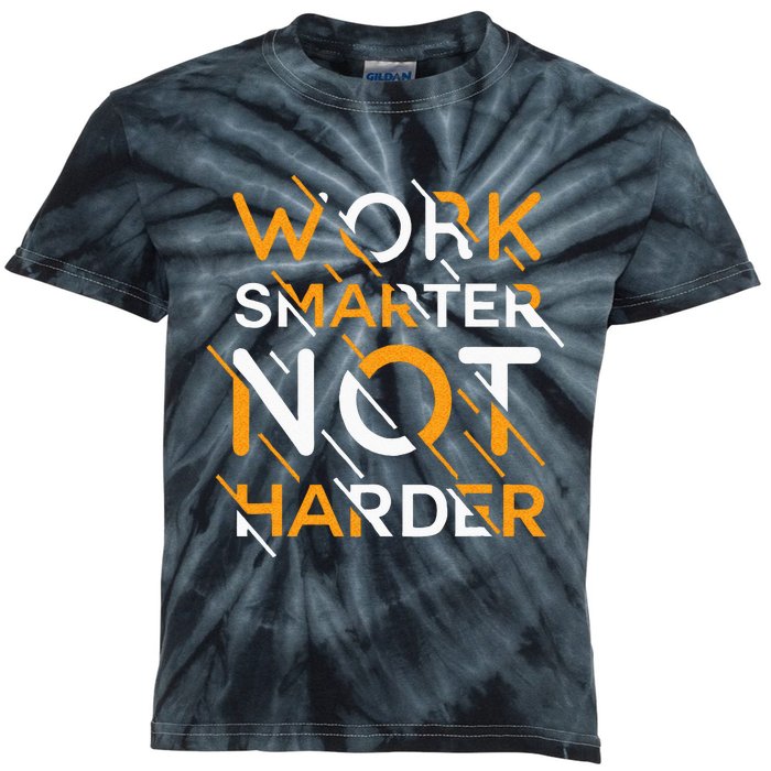 Work Smarter Not Harder Kids Tie-Dye T-Shirt