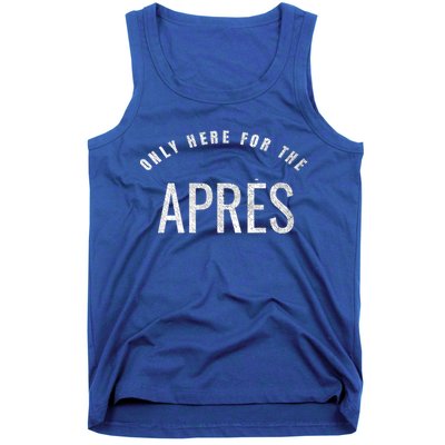 Winter Sports Only Here For The Apres Ski Gift Tank Top
