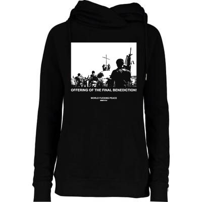 Worldfuckingpeace Store Offering Of The Final Benediction Womens Funnel Neck Pullover Hood