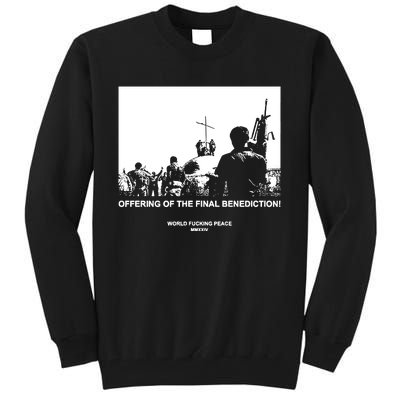 Worldfuckingpeace Store Offering Of The Final Benediction Tall Sweatshirt