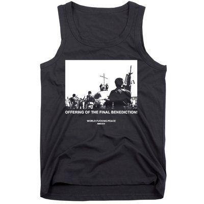 Worldfuckingpeace Store Offering Of The Final Benediction Tank Top