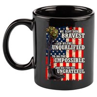 We Sent Our Bravest Support Military Veterans USA Flag 11oz C Handle Ceramic Mug