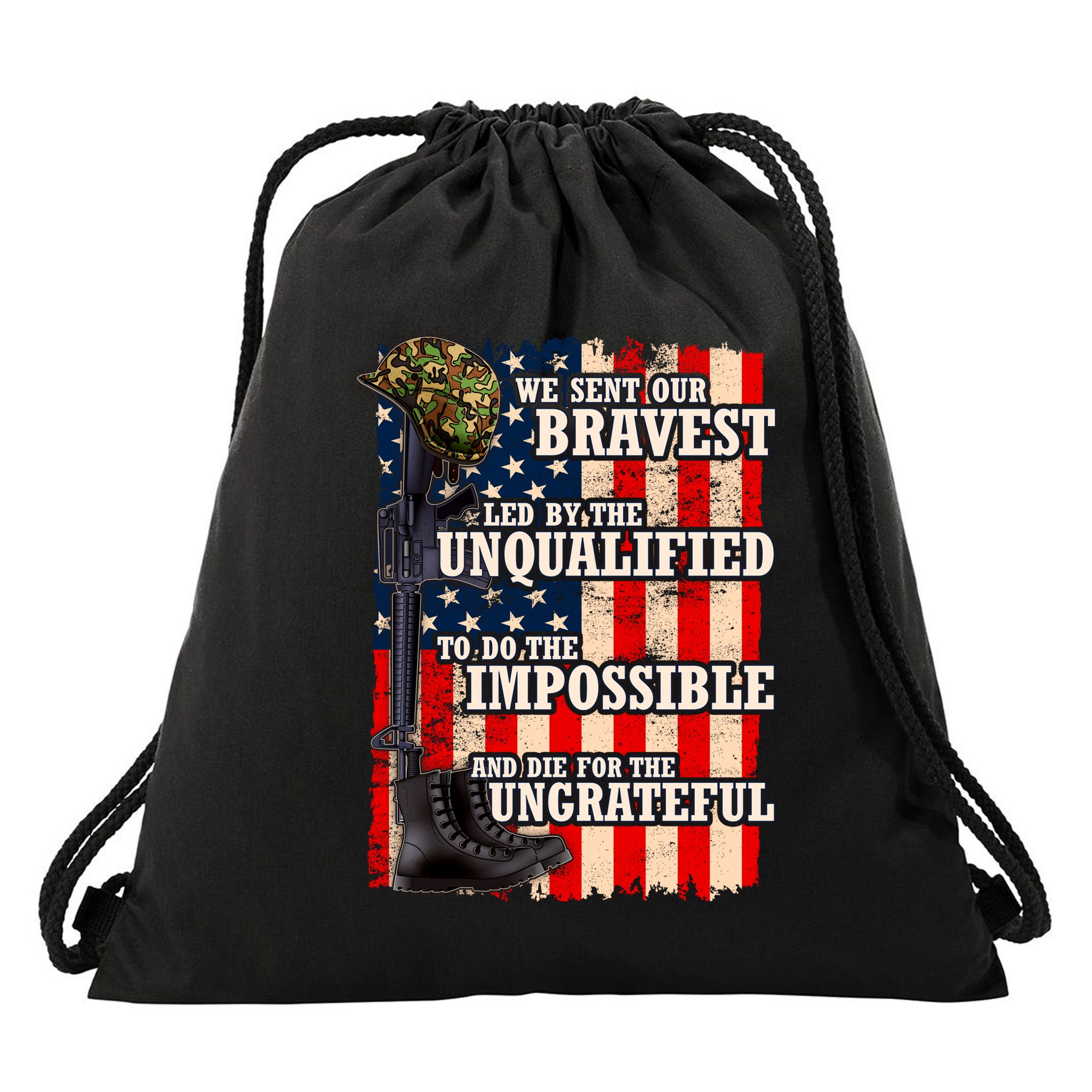We Sent Our Bravest Support Military Veterans USA Flag Drawstring Bag
