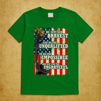 We Sent Our Bravest Support Military Veterans USA Flag T-Shirt