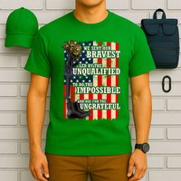 We Sent Our Bravest Support Military Veterans USA Flag T-Shirt