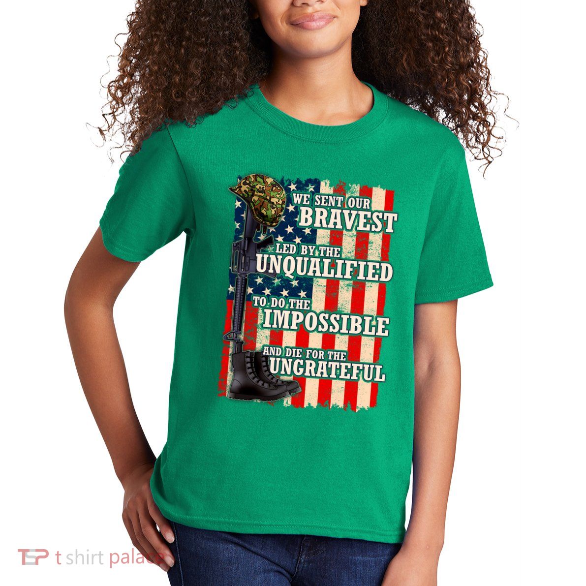 We Sent Our Bravest Support Military Veterans USA Flag Kids T-Shirt