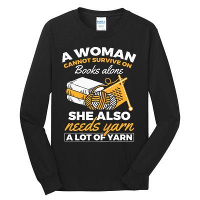 Woman Survives On Books Yarn Knitting Crochet Tall Long Sleeve T-Shirt