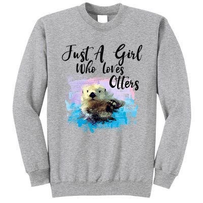 Watercolor Sea Otter Gift Who Loves Otters Cute Gift Tall Sweatshirt