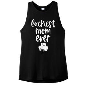 Womens St Patricks Day Cute Gift For Mother Mommy Luckiest Mom Ever Ladies PosiCharge Tri-Blend Wicking Tank