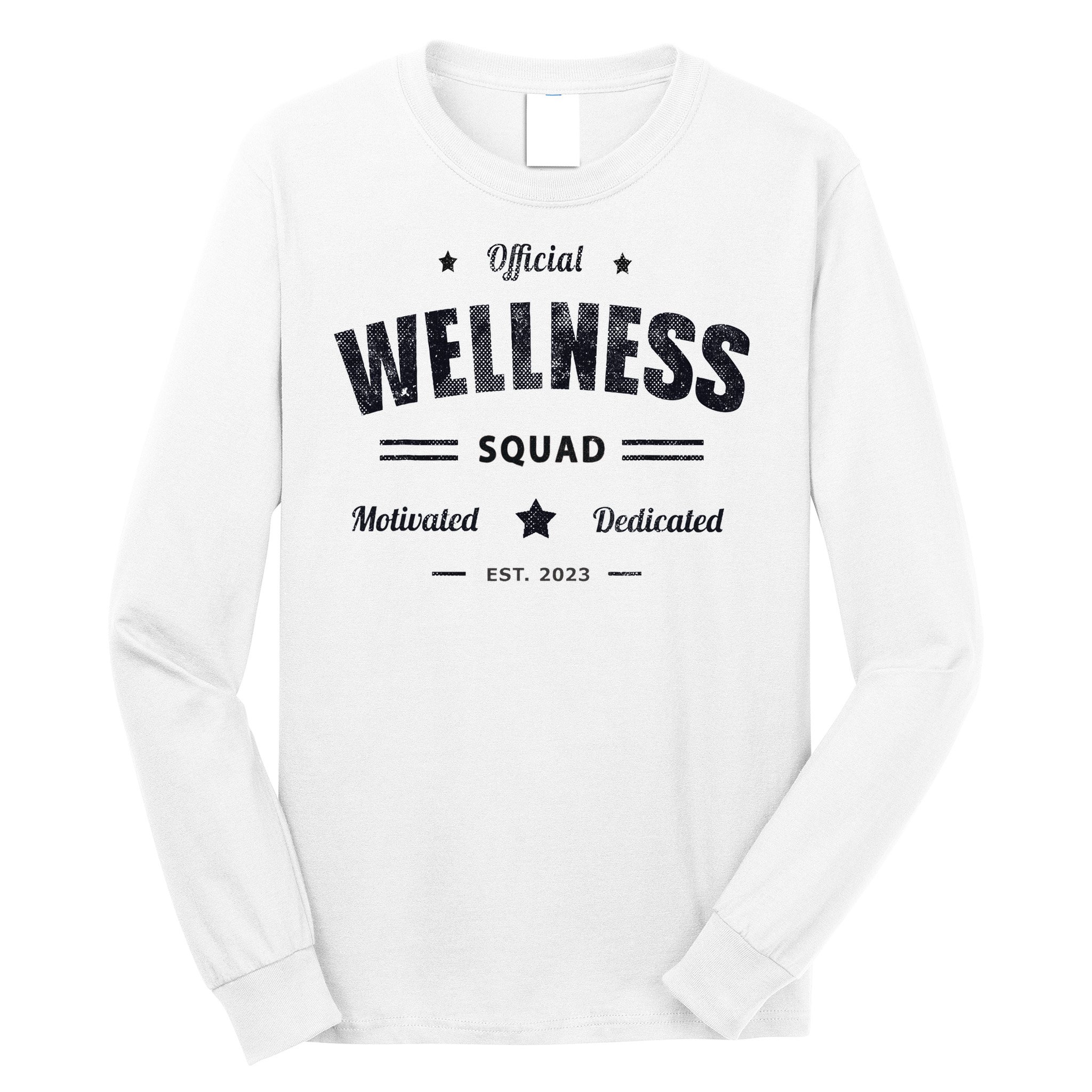Wellness Squad P.e Crew Health Trainer Coach Nurse Long Sleeve Shirt