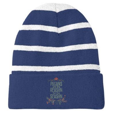 Winter Solstice Pagans Are The Reason For The Season Yule Striped Beanie with Solid Band