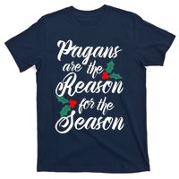 Winter Solstice Pagans Are The Reason For The Season Yule T-Shirt