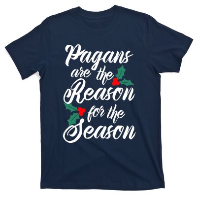 Winter Solstice Pagans Are The Reason For The Season Yule T-Shirt